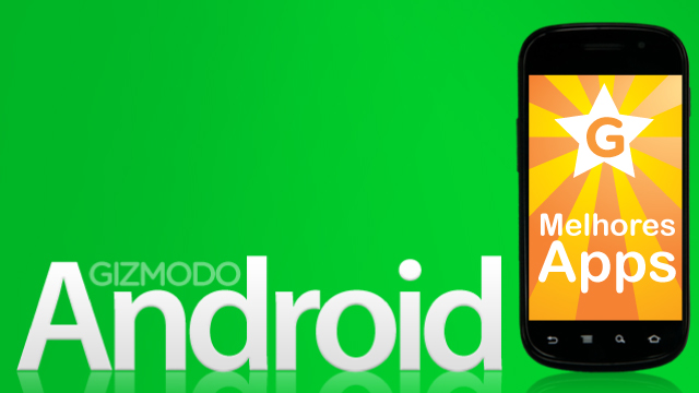 Melhores apps da semana para Android.