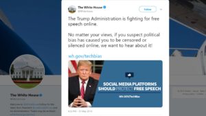 Tuíte do perfil da Casa Branca diz "A Administração Trump está lutando pela liberdade de expressão online. Não importa os seus posicionamentos, se você suspeita que um viés político causou sua censura ou silenciamento online, queremos ouvi-lo!"