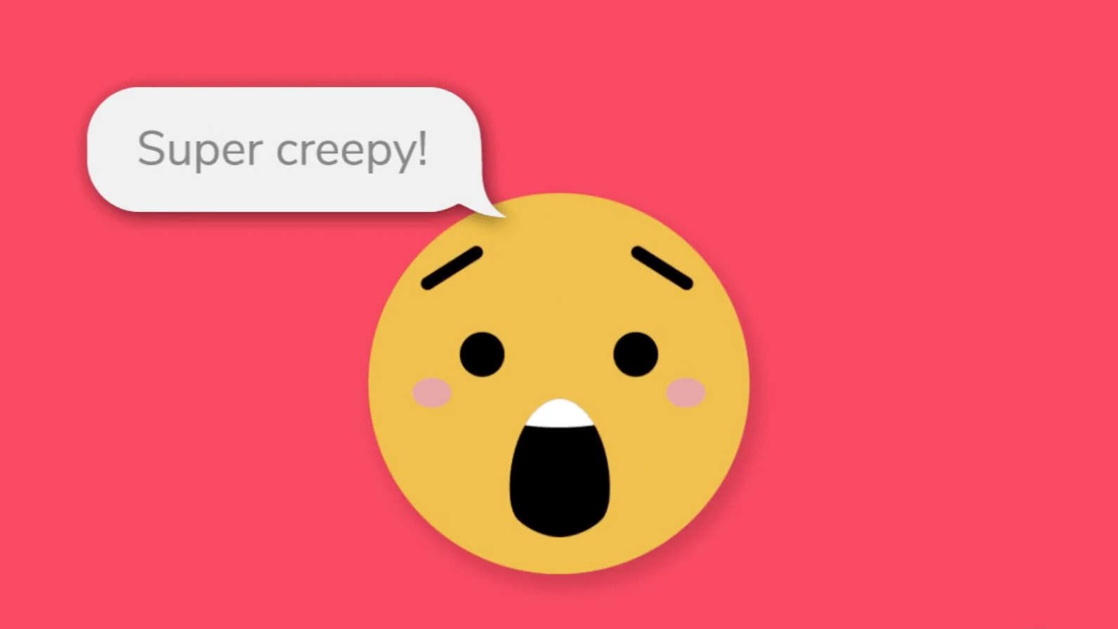 Emoji com um balãozinho escrito "super creepy" (super aterrorizador)