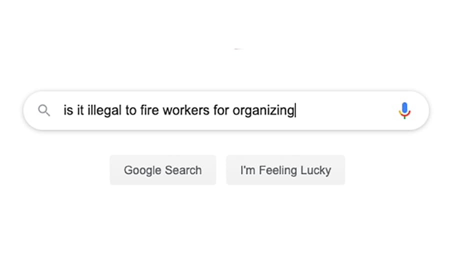 Uma busca do Google em inglês em que é dito "É ilegal demitir funcionários por se organizarem"