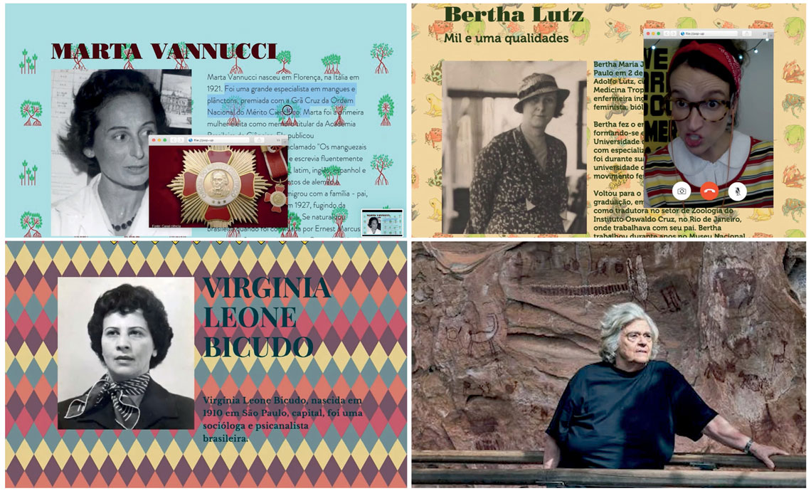 Personagens brasileiras da websérie Olho mágico: a socióloga e psicanalista Virgínia Leone Bicudo (1910-2003); Marta Vannucci (1921-2021), especialista em manguezais; Bertha Lutz (1894-1976), bióloga e ativista feminista; e Niède Guidon, arqueóloga